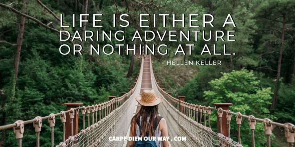 50+ Perfect Adventure Captions for Instagram | Carpe Diem OUR Way Travel