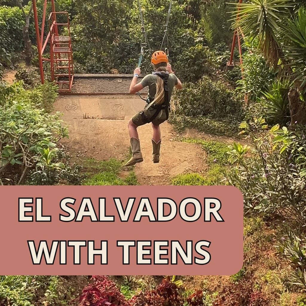EL SALVADOR WITH TEENS