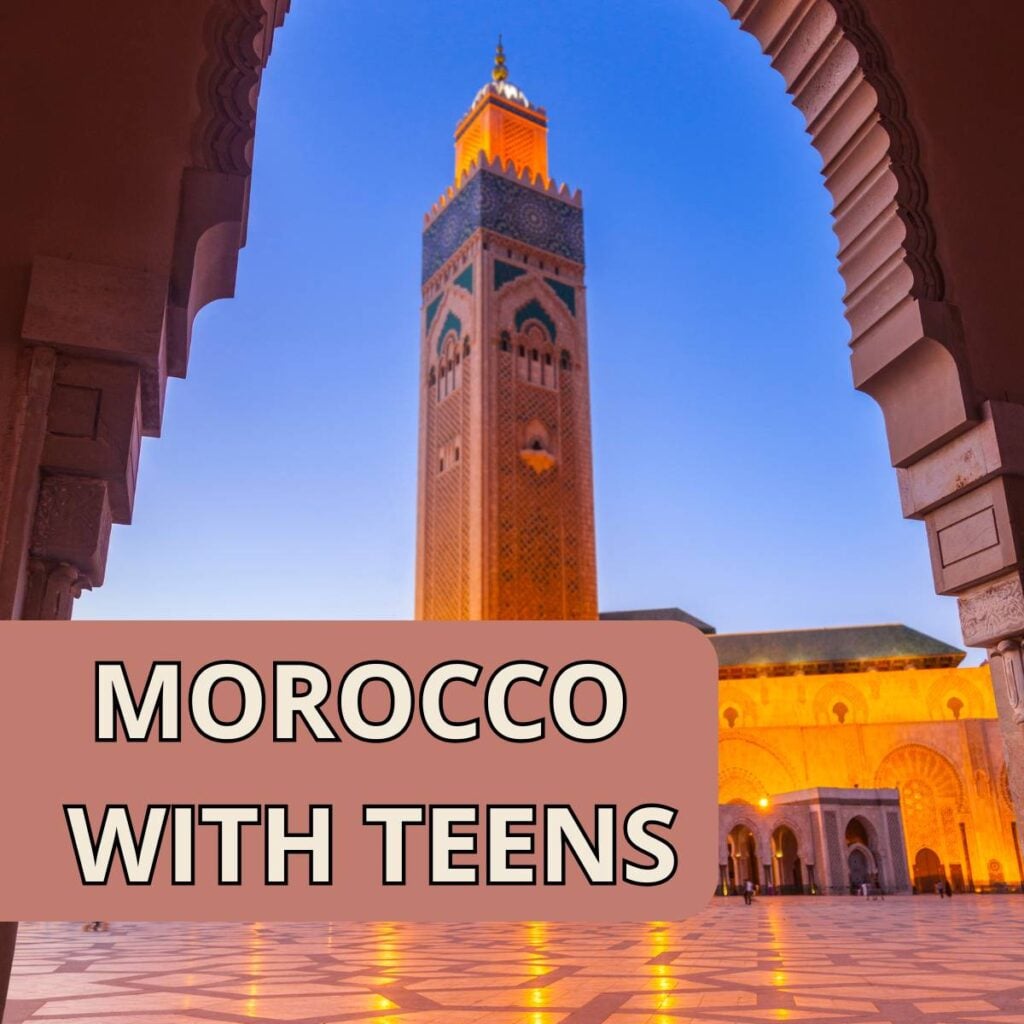 morocco with teens